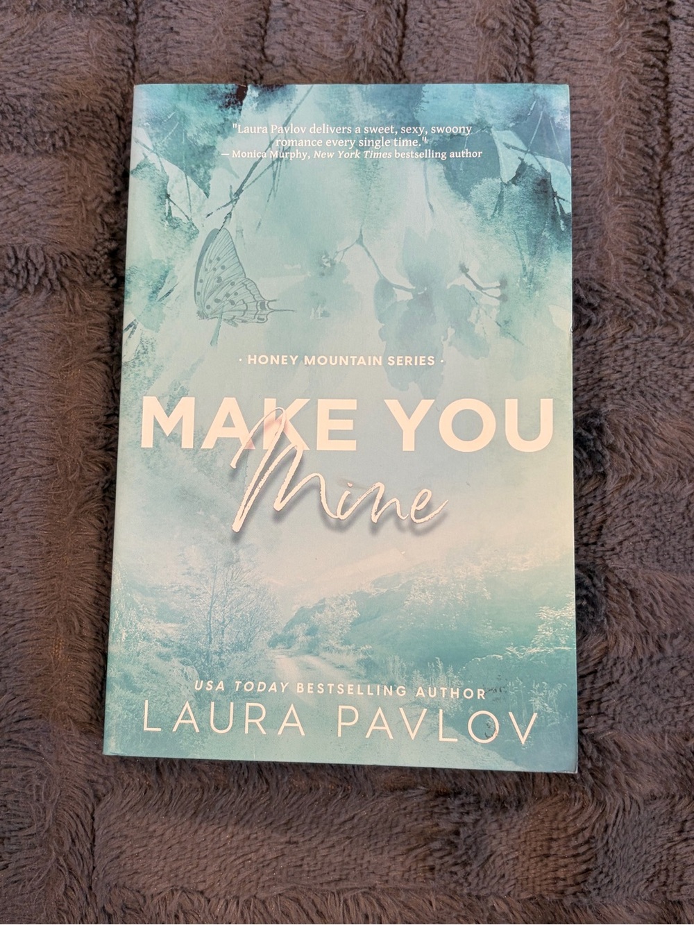 Make You Mine - Teal Paperback Romance Novel